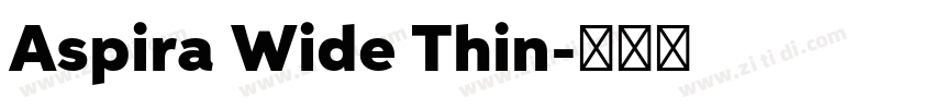 Aspira Wide Thin字体转换